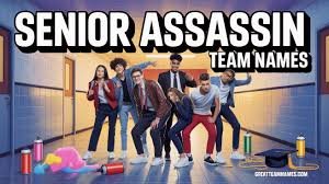 senior assassin team names